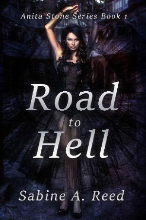 [Anita Stone 01] • Road to Hell